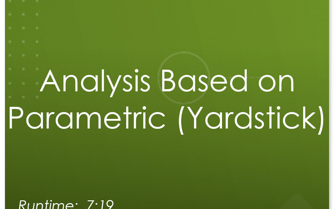 Price Analysis:  Parametric or “Yardstick” Analysis